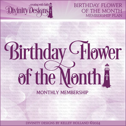 BIRTHDAY FLOWER OF THE MONTH  - MONTHLY CLUB