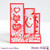 VALENTINE'S DAY (STAMP/DIE DUOS-CLEAR STAMPS) VALENTINE'S DAY (STAMP/DIE DUOS-CLEAR STAMPS)