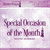 SPECIAL OCCASION OF THE MONTH - MONTHLY CLUB
