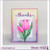 TULIPS (STAMP/DIE DUOS)