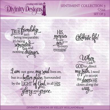 SENTIMENTS COLLECTION 3 - Divinity Designs LLC