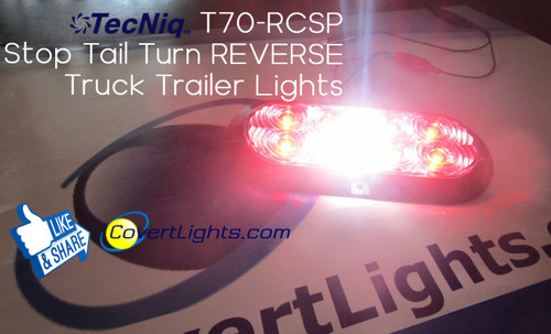T70 TecNiq 6"CLEAR LENS STT with REVERSE Lights