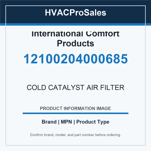 International Comfort Products 12100204000685 COLD CATALYST AIR FILTER