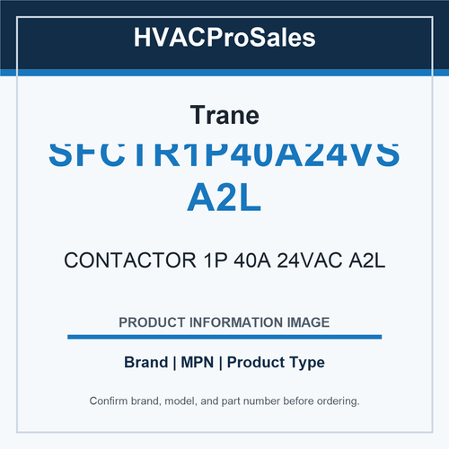 Trane SFCTR1P40A24VSA2L CONTACTOR 1P 40A 24VAC A2L