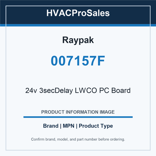 Raypak 007157F 24v 3secDelay LWCO PC Board