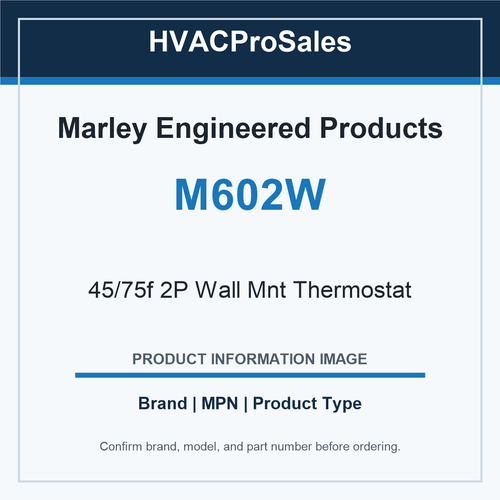 Marley Engineered Products M602W 45/75f 2P Wall Mnt Thermostat