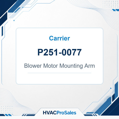 Carrier P251-0077 Blower Motor Mounting Arm