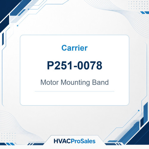 Carrier P251-0078 Motor Mounting Band