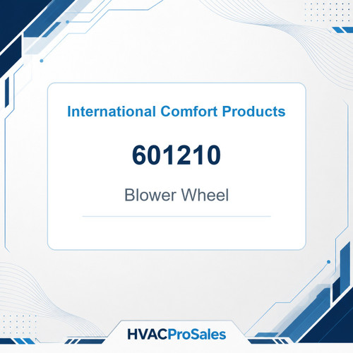 International Comfort Products 601210 Blower Wheel