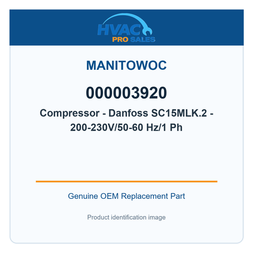 Manitowoc 000003920 Compressor - Danfoss SC15MLK.2 - 200-230V/50-60 Hz/1 Ph