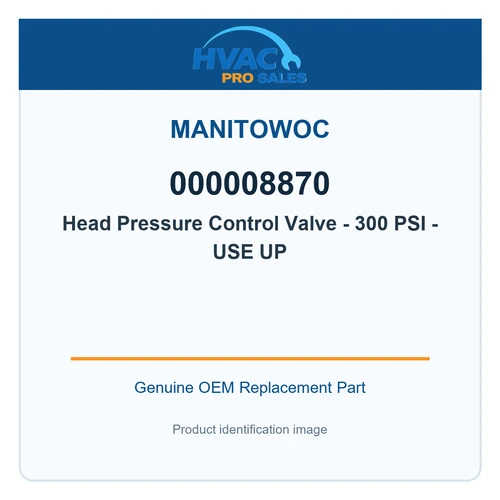 Manitowoc 000008870 Head Pressure Control Valve - 300 PSI - USE UP