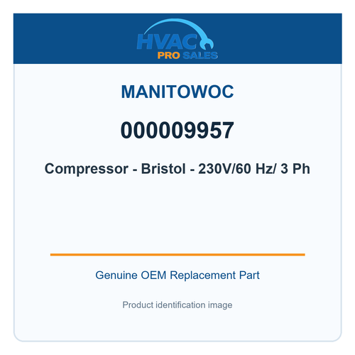 Manitowoc 000009957 Compressor - Bristol - 230V/60 Hz/ 3 Ph