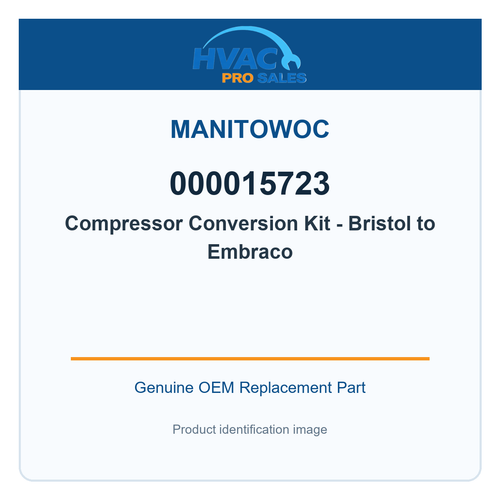 Manitowoc 000015723 Compressor Conversion Kit - Bristol to Embraco