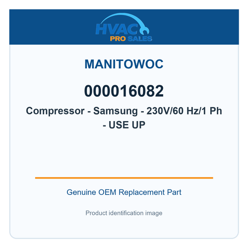 Manitowoc 000016082 Compressor - Samsung - 230V/60 Hz/1 Ph - USE UP
