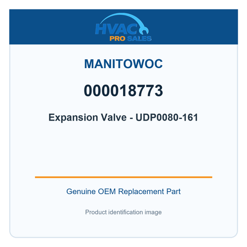 Manitowoc 000018773 Expansion Valve - UDP0080-161