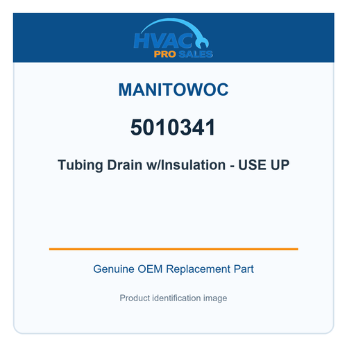 Manitowoc 5010341 Tubing Drain w/Insulation - USE UP