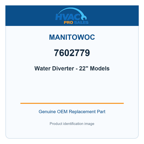 Manitowoc 7602779 Water Diverter - 22" Models