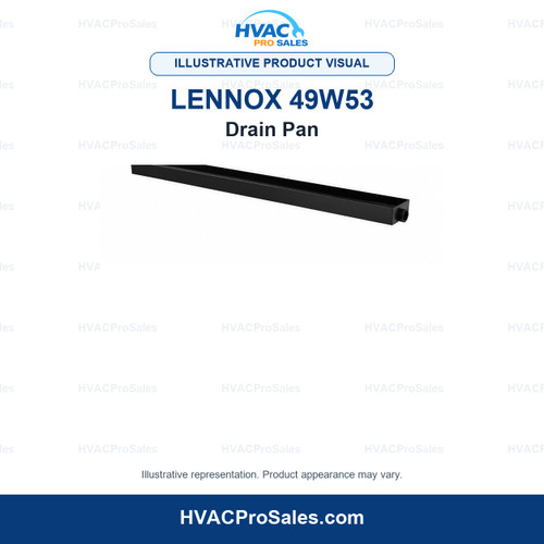 Illustrative visual of Lennox 49W53 Drain Pan; product appearance may vary