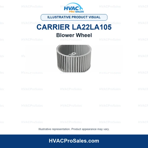 Illustrative visual of Carrier LA22LA105 Blower Wheel; product appearance may vary