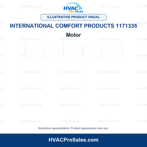 Illustrative visual of International Comfort Products 1171335 Motor; product appearance may vary