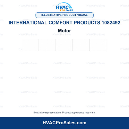 Illustrative visual of International Comfort Products 1082492 Motor; product appearance may vary