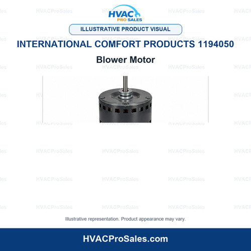 Illustrative visual of International Comfort Products 1194050 Blower Motor; product appearance may vary
