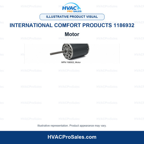 Illustrative visual of International Comfort Products 1186932 Motor; product appearance may vary