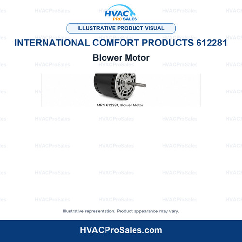 Illustrative visual of International Comfort Products 612281 Blower Motor; product appearance may vary