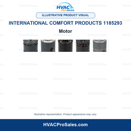 Illustrative visual of International Comfort Products 1185293 Motor; product appearance may vary