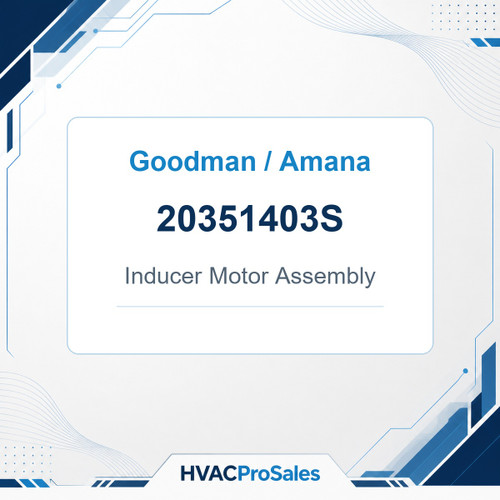 Goodman / Amana 20351403S Inducer Motor Assembly