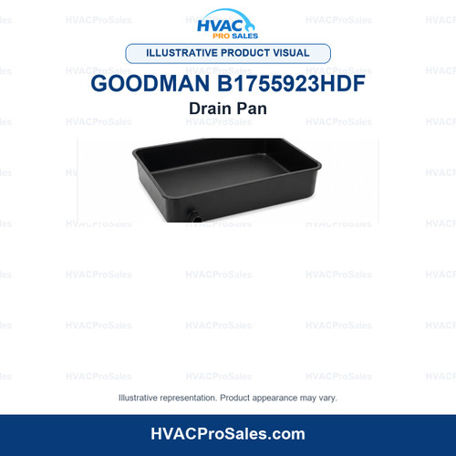 Illustrative visual of Goodman B1755923HDF Drain Pan; product appearance may vary