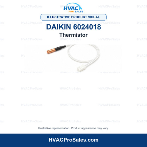 Illustrative visual of Daikin 6024018 Thermistor; product appearance may vary