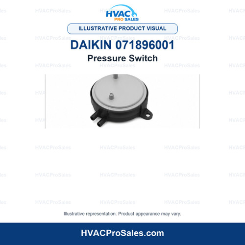 Illustrative visual of Daikin 071896001 Pressure Switch; product appearance may vary