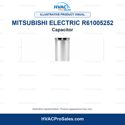 Illustrative visual of Mitsubishi Electric R61005252 Capacitor; product appearance may vary