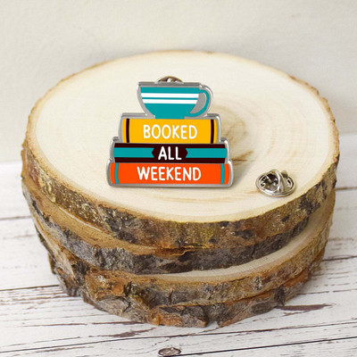 Booked All weekend pin