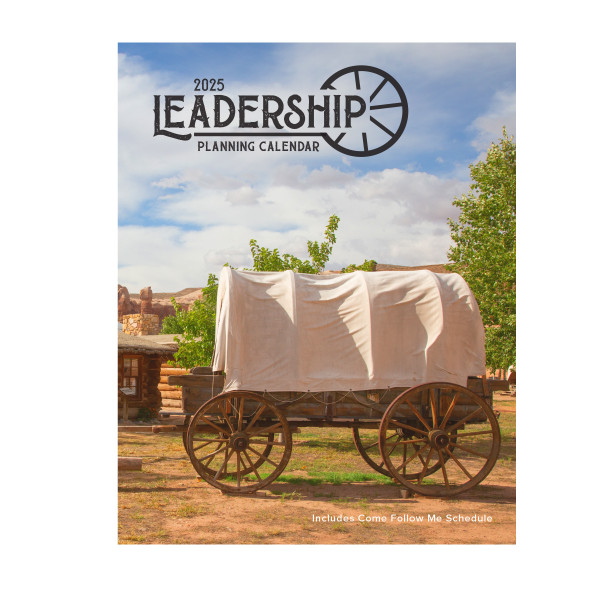 2025 Leadership Calendar with Come Follow Me Prompts