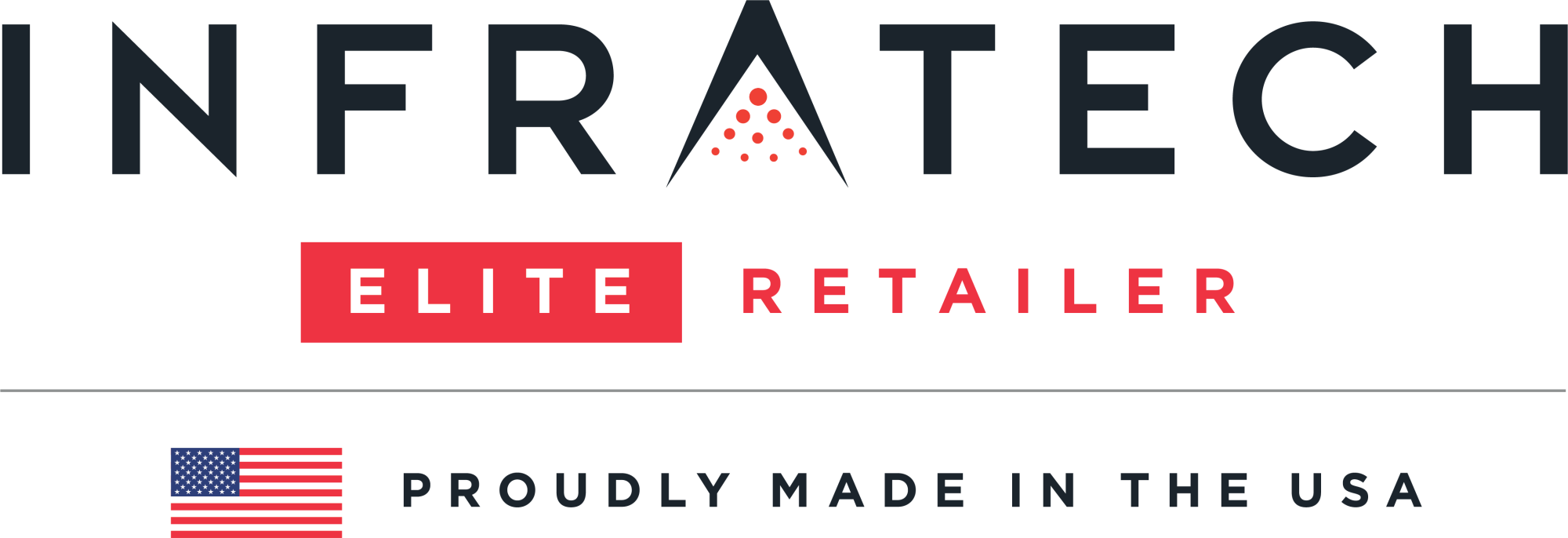 Infratech Elite Retailer - Proudly Made in the USA