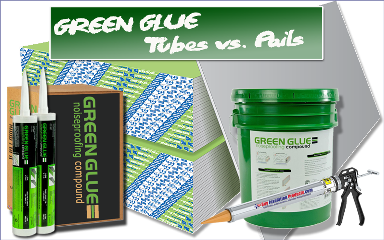 Green Glue Sealant vs Compound in Tubes and Pails Buy Insulation Products
