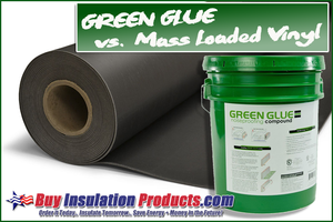 Green Glue vs Mass Loaded Vinyl Noiseproofing Compound