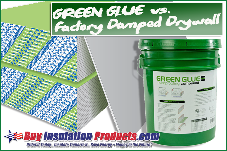 Green Glue Between Two Layers of Drywall vs. Factory Damped Gypsum - Buy  Insulation Products