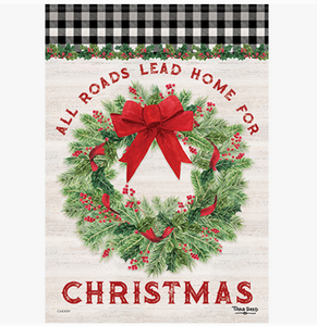 All Roads Lead Home Christmas Garden Flag - Carson