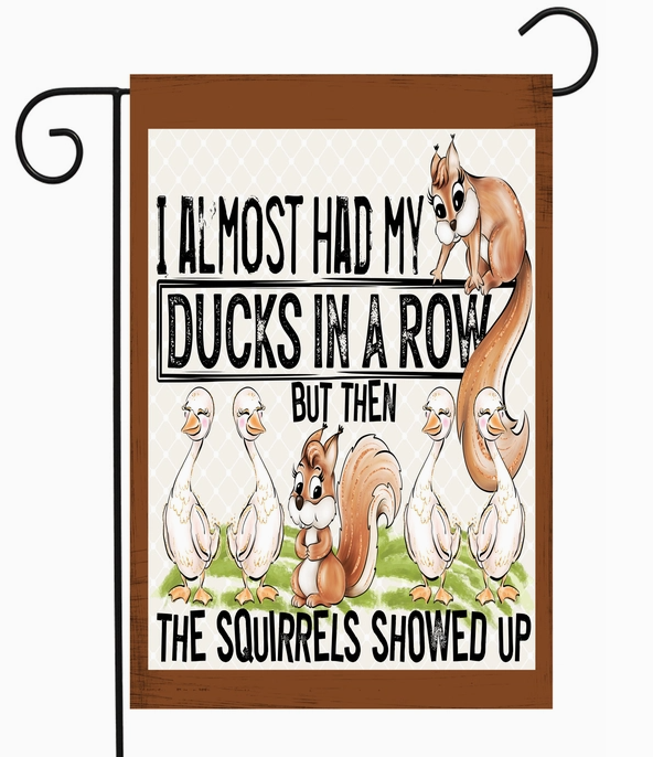 Garden Flag Duck In A Row... Now Squirrels - Flags Galore