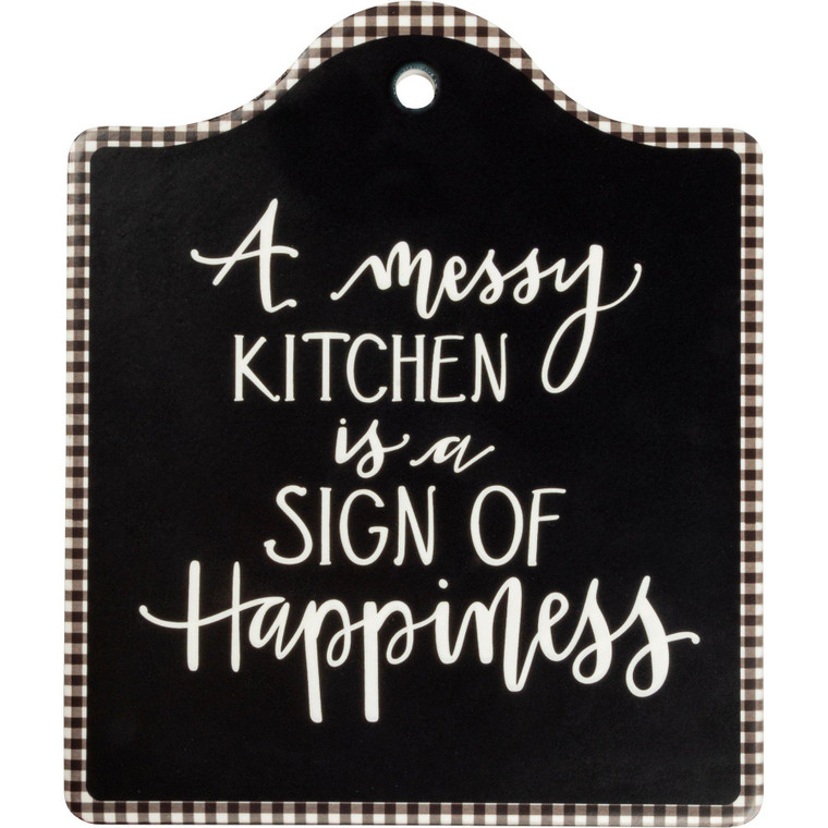 A Messy Kitchen is a Sign - Trivet - Primitives by Kathy