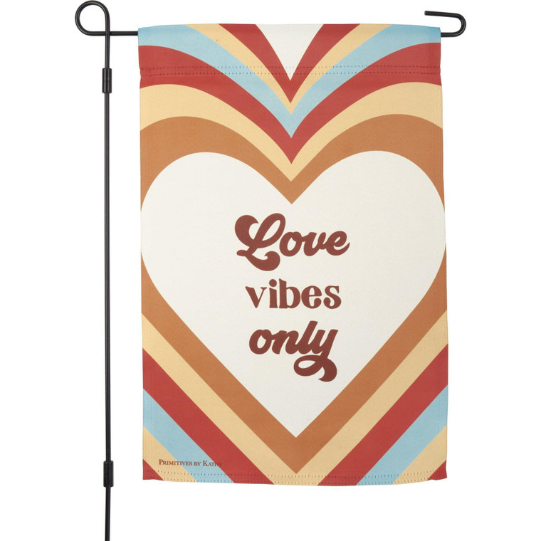 Love Vibes Only Garden Flag - Primitives by Kathy