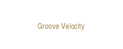 Groove Velocity