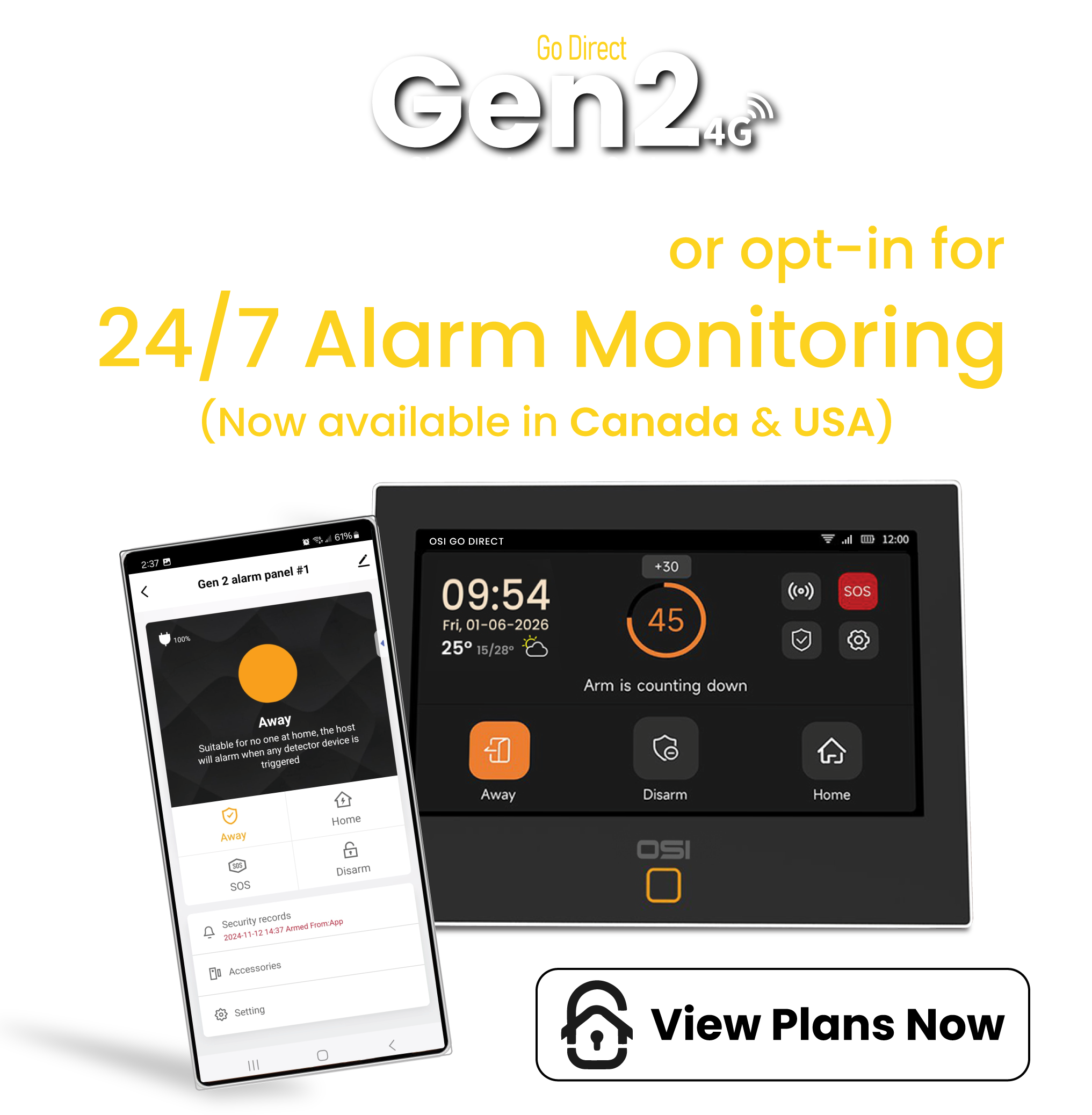 24/7 Alarm Monitoring from OSI Go Direct (available in Canada and USA)