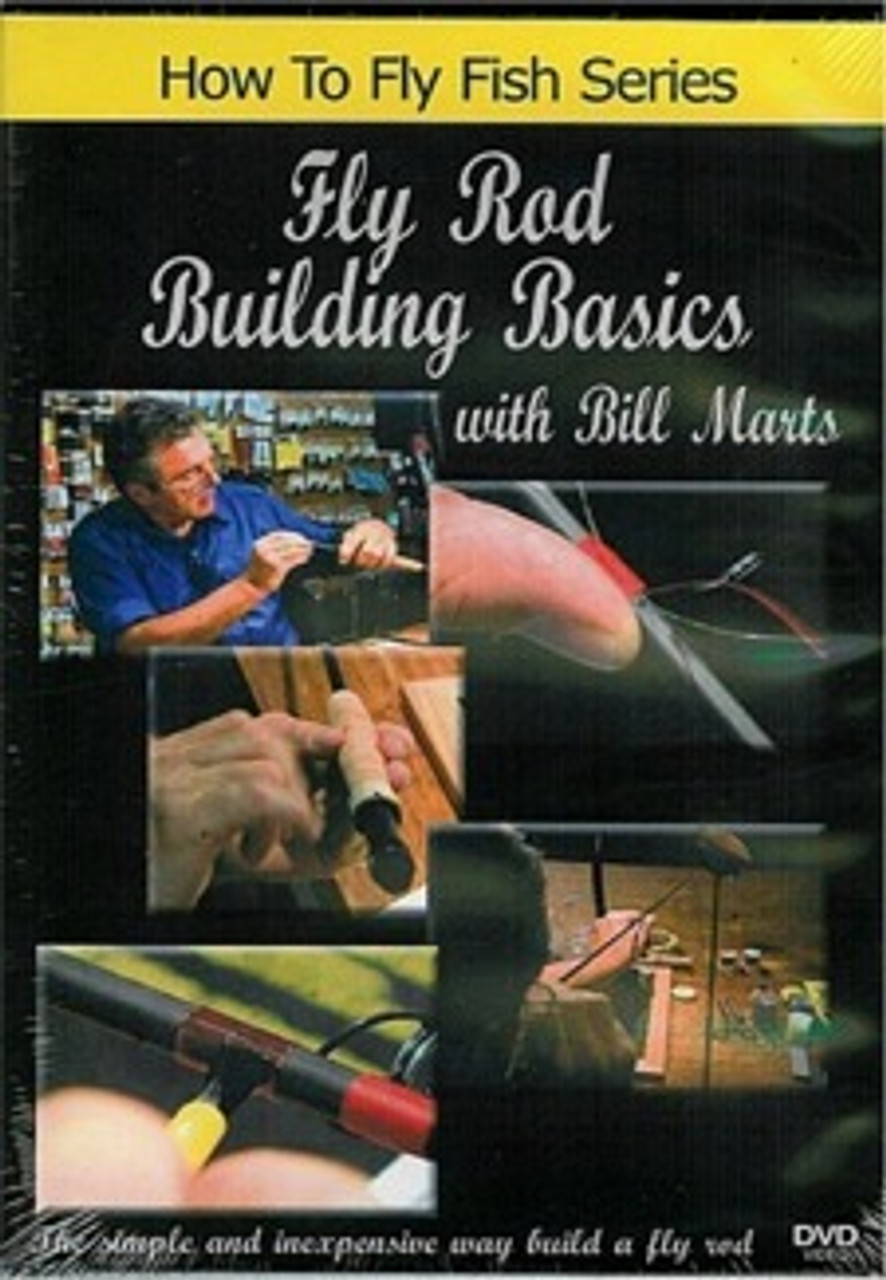 Fly Rod Building Basics-DVD - Custom Fly Rod Crafters