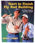 Start to Finish Fly Rod Building