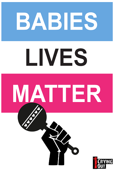 Babies Lives Matter