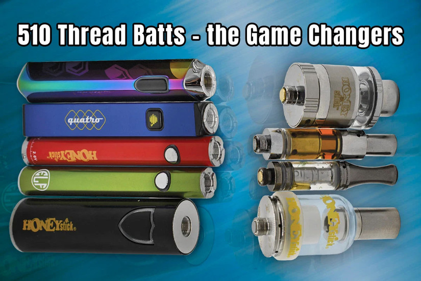 How 510 Thread Batteries Are Changing the Game
